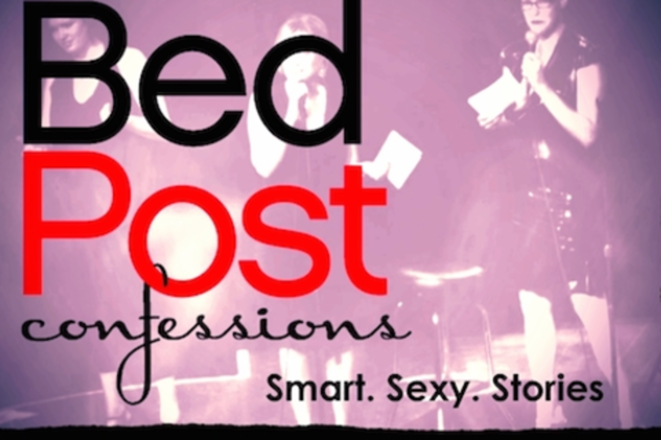 BedPost Confessions: True Tales of Sex and Tech | SXSW 2015 Event Schedule